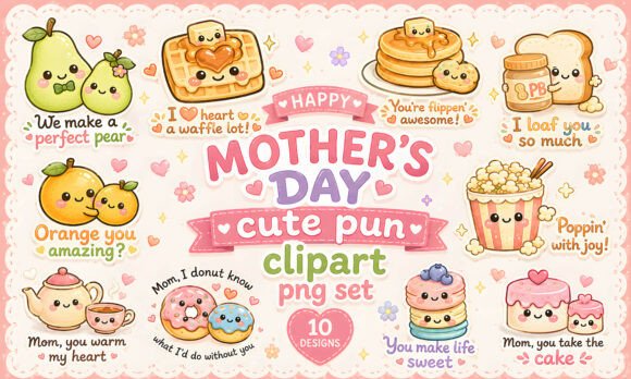 Cute Mother’s Day Food Pun PNG Bundle: A Practical Creative Resource for Print and Digital Projects